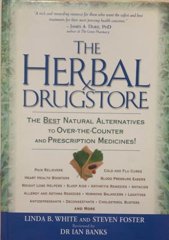 Linda White / Steven Foster - The Herbal Drugstore (Hardcover)