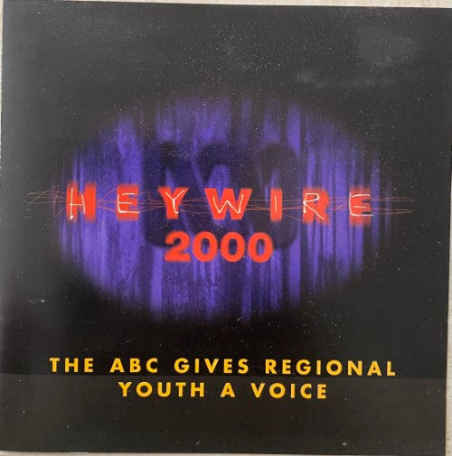 Compilation - Heywire 2000 : The ABC Gives Regional Youth A Voice (CD)