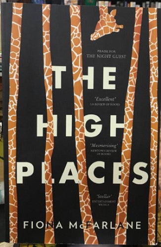 Fiona McFarlane - The High Places