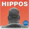 The Hippos - Creatures From The Black Lagoon (CD)