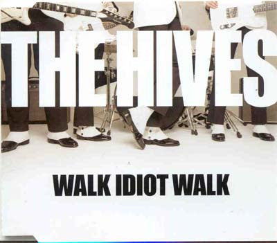 The Hives - Walk Idiot Walk (CD)
