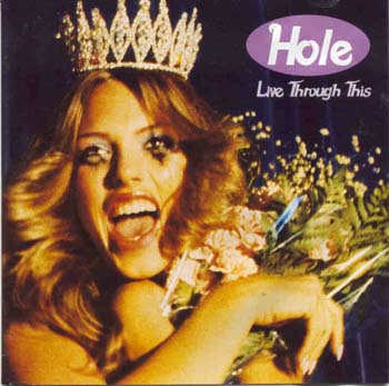 Hole - Live Through This (CD)