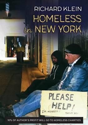 Richard Klein - Homeless In New York