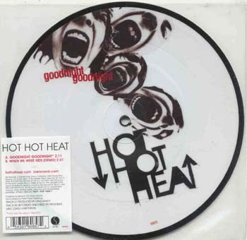 Hot Hot Heat - Goodnight Goodnight (Vinyl 7'')