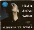 Hunters & Collectors - Head Above Water (CD)