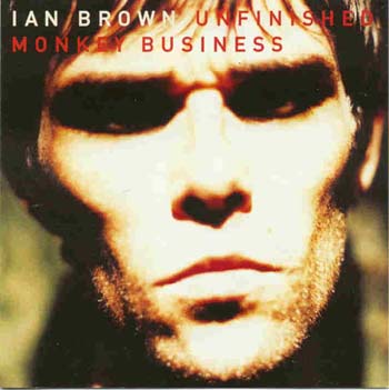 Ian Brown - Unfinished Monkey Business (CD)