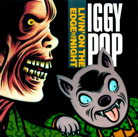 Iggy Pop - Livin' On The Edge Of The Night (CD)