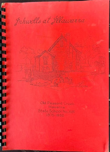 John Middleton - Inkwells At Illawarra - A History Of 'Old Pleasant Creeek' : State School 1681