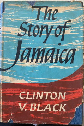 Climton Black - The Story Of Jamaica (Hardcover)