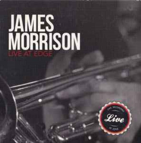 James Morrison - Live At Edge (CD)