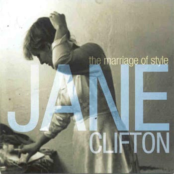 Jane Clifton - The Marriage Of Style (CD)