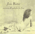Jane Rutter - Nocturnes & Preludes For Flute (CD)
