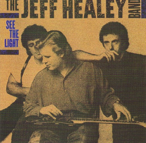 The Jeff Healey Band - See The Light (CD)