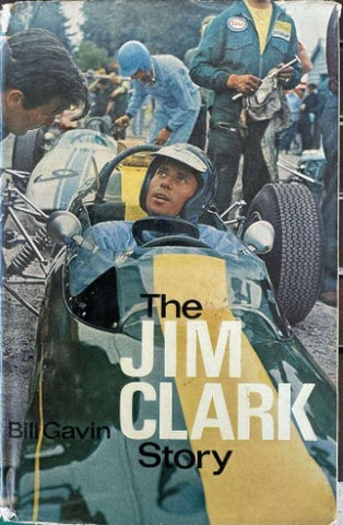 Bill Gavin - The Jim Clark Story (Hardcover)