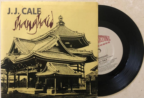 J.J. Cale - Shanghaid (Vinyl 7'')