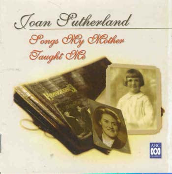 Joan Sutherland - Songs My Mother Taught Me (CD)