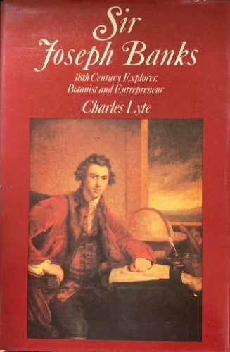 Charles Lyte - Sir Joseph Banks : 18th Century Explorer, Botanist & Entrepeneur (Hardcover)