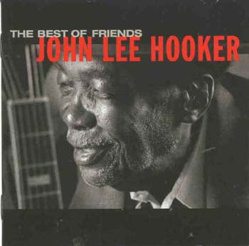 John Lee Hooker - Best Of Friends (CD)