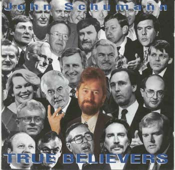 John Schumann - True Believer (CD)