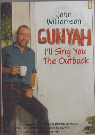 John Williamson - Gunyah : Ill Sing You The Outback (DVD)