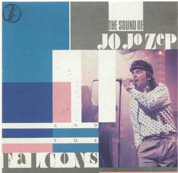 Jo Jo Zep & The Falcons - The Sound Of Jo Jo Zep And The Falcons (CD)