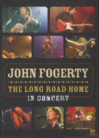 John Fogerty - The Long Road Home : In Concert (DVD)