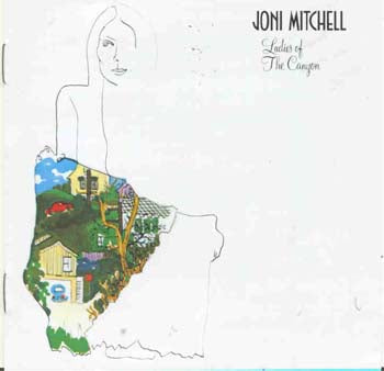 Joni Mitchell - Ladies Of The Canyon (CD)