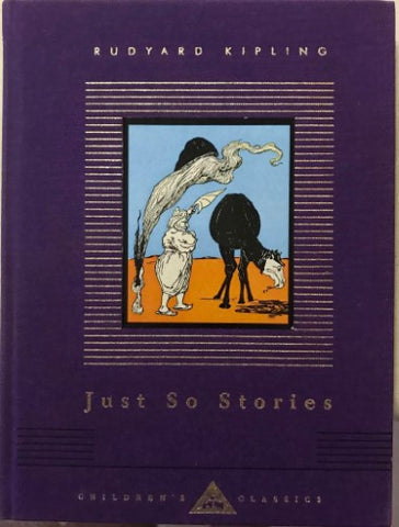 Rudyard Kipling - Just So Stories (Hardcover)