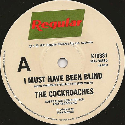The Cockroaches - I Must Have Been Blind (Vinyl 7'')