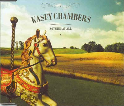 Kasey Chambers - Nothing At All (CD)