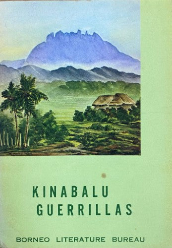 Borneo Literature Bureau - Kinebalu Guerrillas