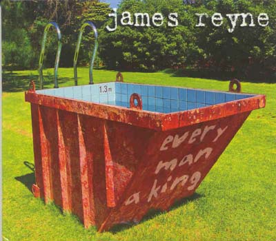 James Reyne - Every Man A King (CD)