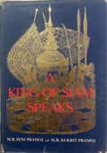 M.R. Seni Pramoj / M.R. Kukrit Pramoj - A King Of Siam Speaks (Hardcover)