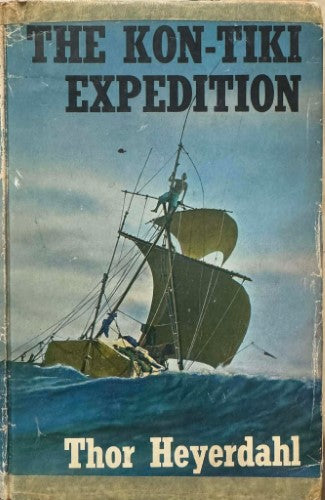 Thor Heyerdahl - The Kon-Tiki Expedition (Hardcover)