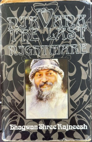 Bhagwan Shree Rajneesh - The Last Nightmare (Hardcover)