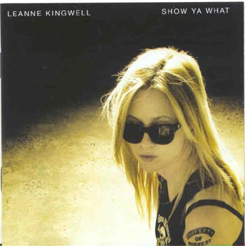 Leanne Kingwell - Show Ya What (CD)