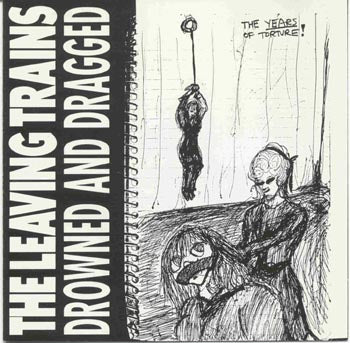 Leaving Trains - Drowned And Dragged (CD)