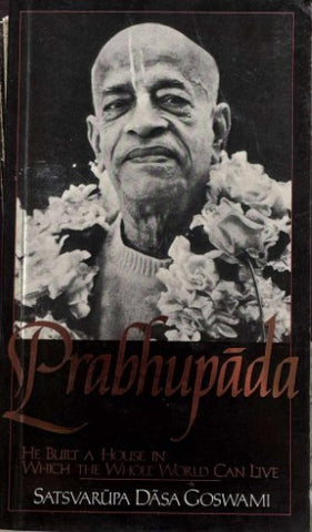 Satsvarupa Dasa Goswami - Prabhupada - He Built A House In Which The Whole World Can Live