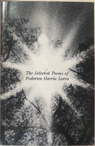 Federico Garcia Lorca - Selected Poems Of