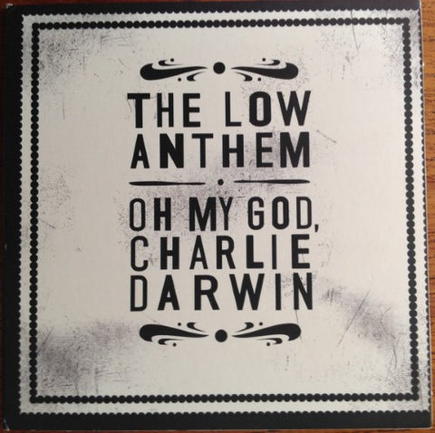 The Low Anthem - Oh My God, Charlie Darwin (CD)