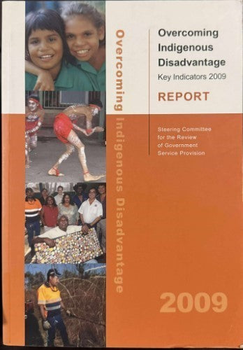 Overcoming Indigenous Disadvantage - Key Indicators 2009