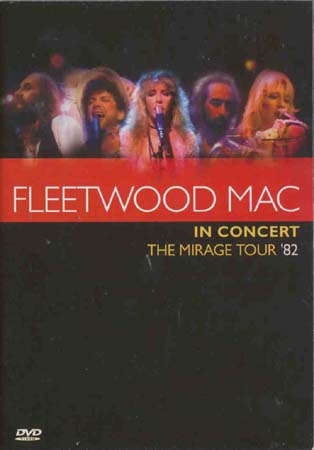 Fleetwood Mac - In Concert : Mirage Tour 82 (DVD)