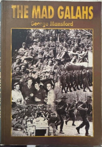 George Mansford - The Mad Galahs