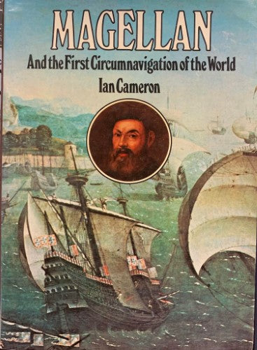 Ian Cameron - Magellan & The First Circumnavigation Of The World (Hardcover)
