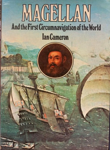 Ian Cameron - Magellan & The First Circumnavigation Of The World (Hardcover)