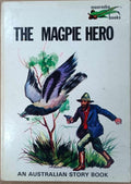 Frank Greenop / Hal English - The Magpie Hero (Hardcover)