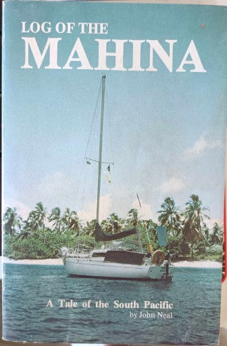 John Neal - Log Of The Mahina