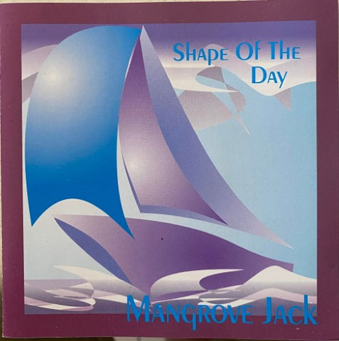 Mangrove Jack - Shape Of The Day (CD)