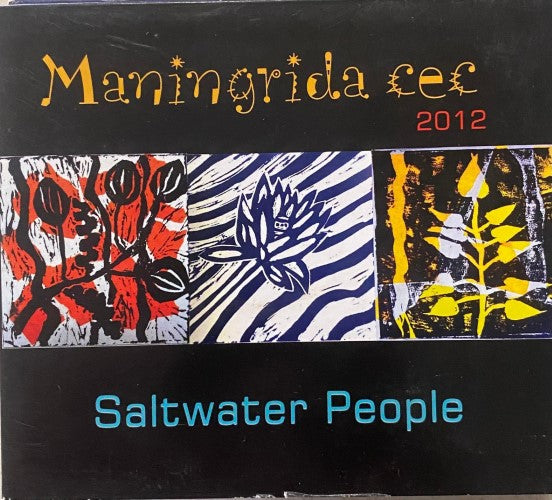 Saltwater People - Maningreda cec 2012 (CD)