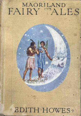 Edith Howes - Maoriland Fairy Tales (Hardcover)